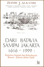 Titelblad 'Dari Batavia sampai Jakarta, 1616-1999 / Zeffry J. Alkatiri' | Scan: Adrienne Zuiderweg 
